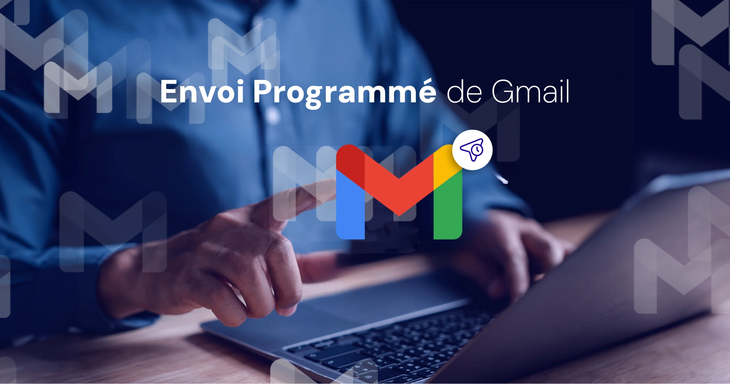 planifier-envoi-dans-gmail_Plan de travail 1 planifier-envoi-dans-gmail