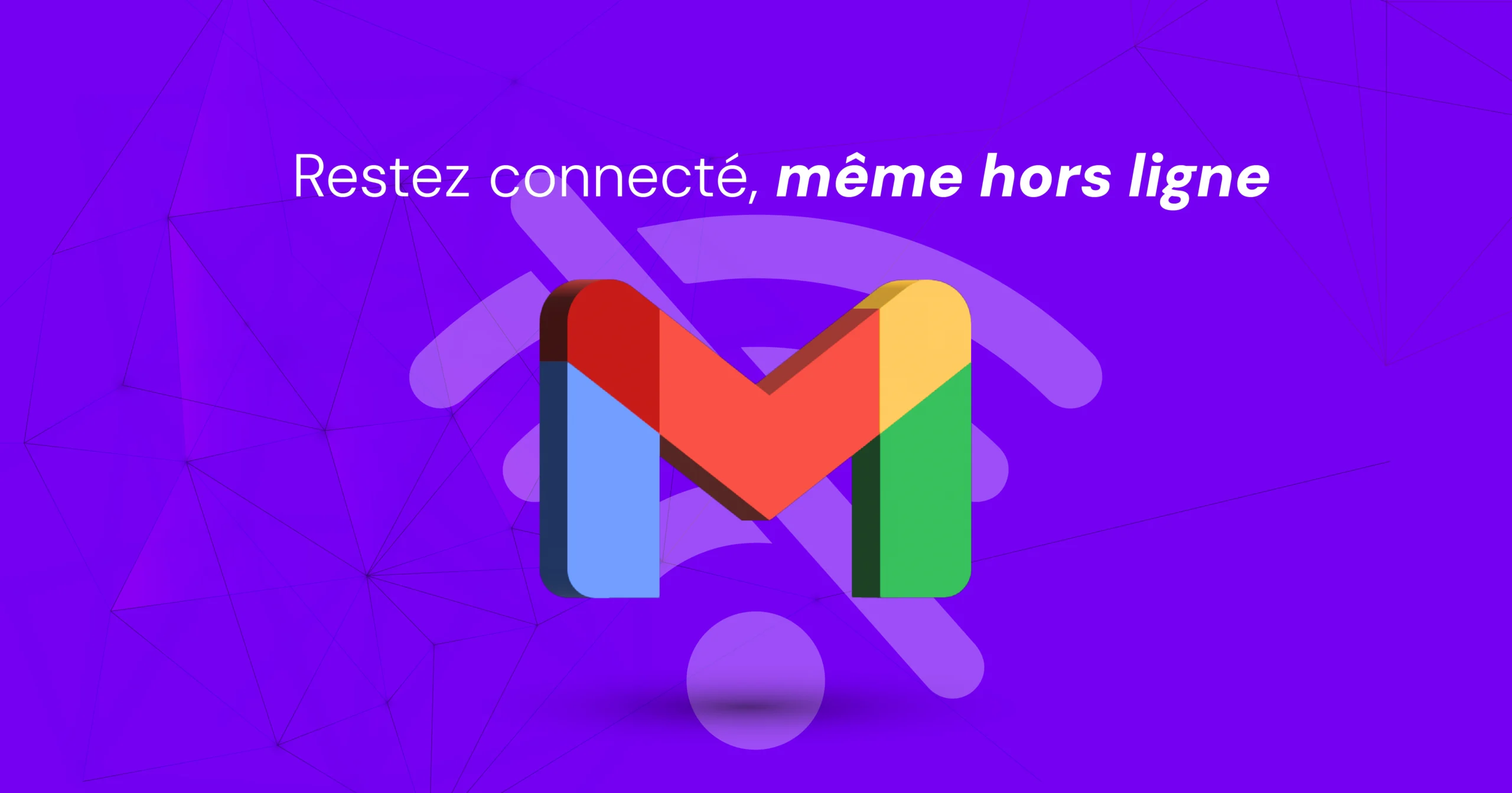 explorer-gmail-hors-ligne-blue-v3 blank